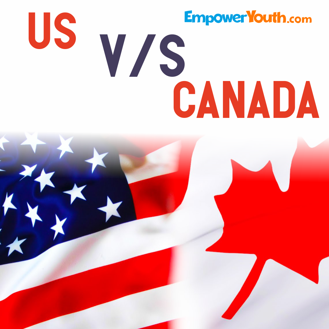 U.S.A V/S CANADA Which is Cheapest and Best Country for Studies